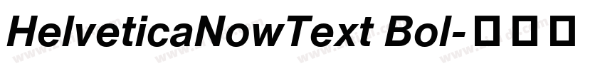 HelveticaNowText Bol字体转换